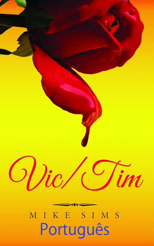 Book cover of Vic e Tim