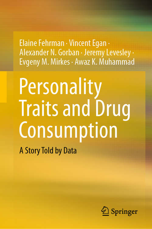 Personality Traits and Drug Consumption: A Story Told by Data (SpringerBriefs in Statistics)