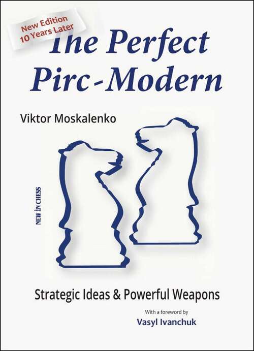 Book cover of Perfect Pirc-Modern: Strategic Ideas & Powerful Weapons