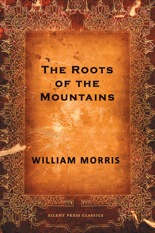 Roots of the Mountains