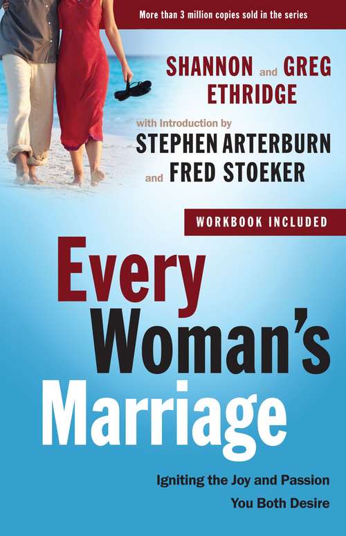 Book cover of Every Woman's Marriage: Igniting the Joy and Passion You Both Desire