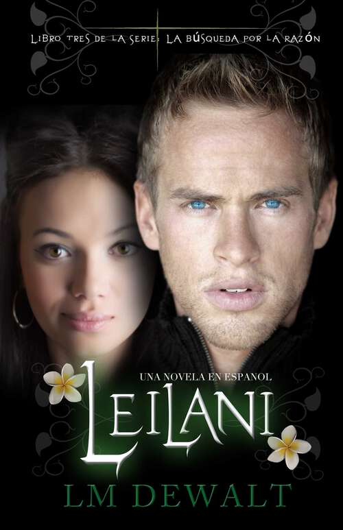 Book cover of Leilani: Una Novela en Espanol (La Búsqueda por la Razón #3)