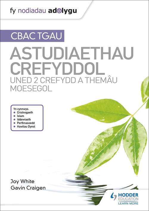 Book cover of Fy Nodiadau Adolygu: CBAC TGAU Astudiaethau Crefyddol Uned 2 Crefydd a Themâu Moesegol