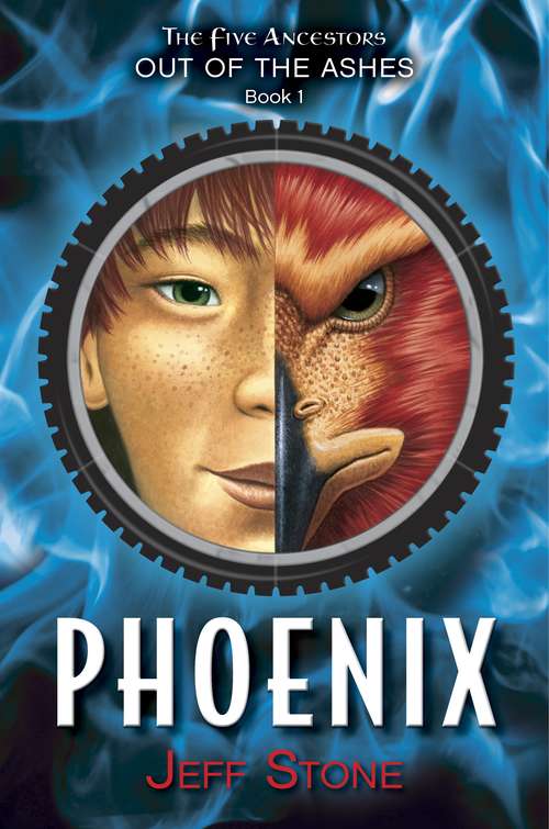 Book cover of Five Ancestors Out of the Ashes #1: Phoenix