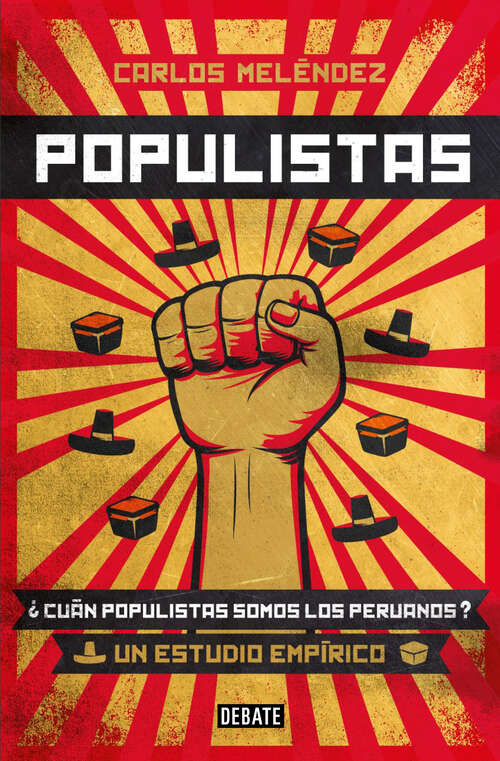 Book cover of Populistas: ¿Cuán populistas somos los peruanos? Un estudio empírico