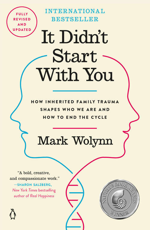 Book cover of It Didn't Start with You: How Inherited Family Trauma Shapes Who We Are and How to End the Cycle