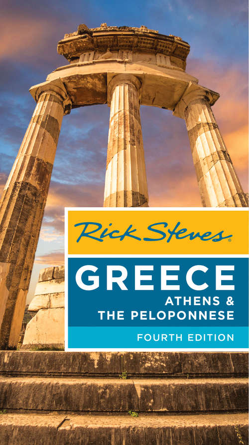 Book cover of Rick Steves Greece: Athens & the Peloponnese