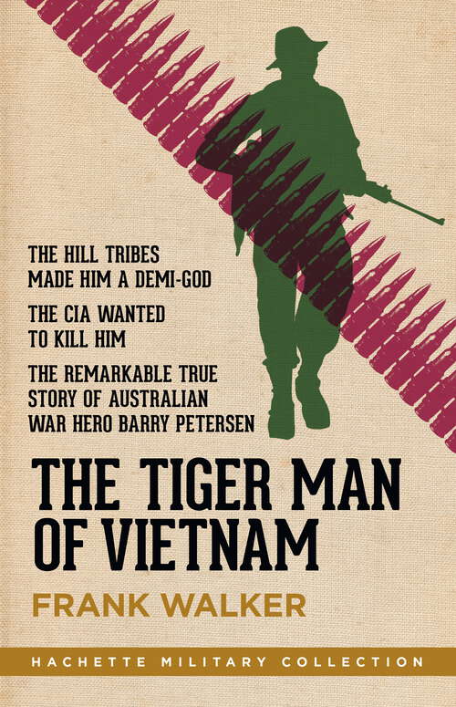 Book cover of The Tiger Man of Vietnam