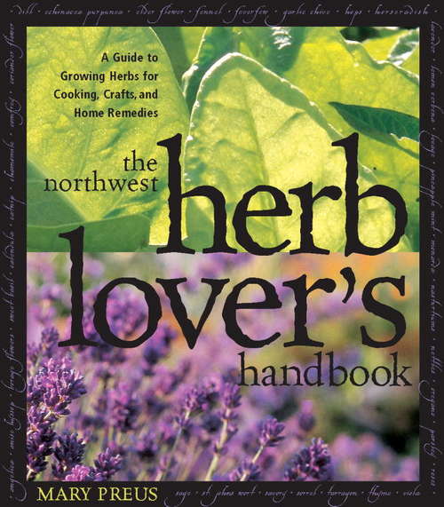 Book cover of Northwest Herb Lover's Handbook