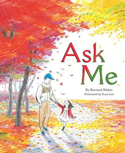 Book cover of Ask Me (Into Reading, Trade Book #7)