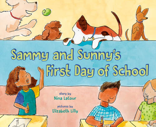 Book cover of Sammy and Sunny's First Day of School