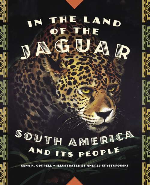 Book cover of In the Land of the Jaguar: South America and Its People