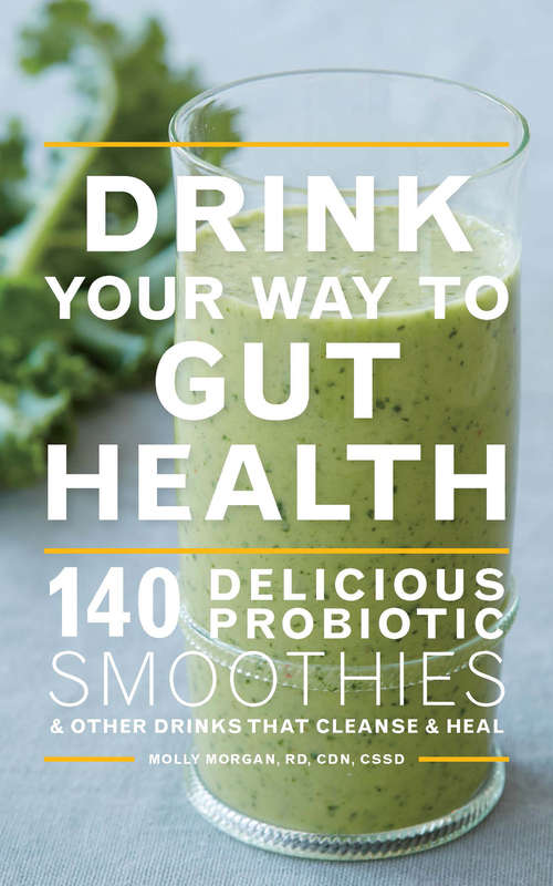 Book cover of Drink Your Way to Gut Health