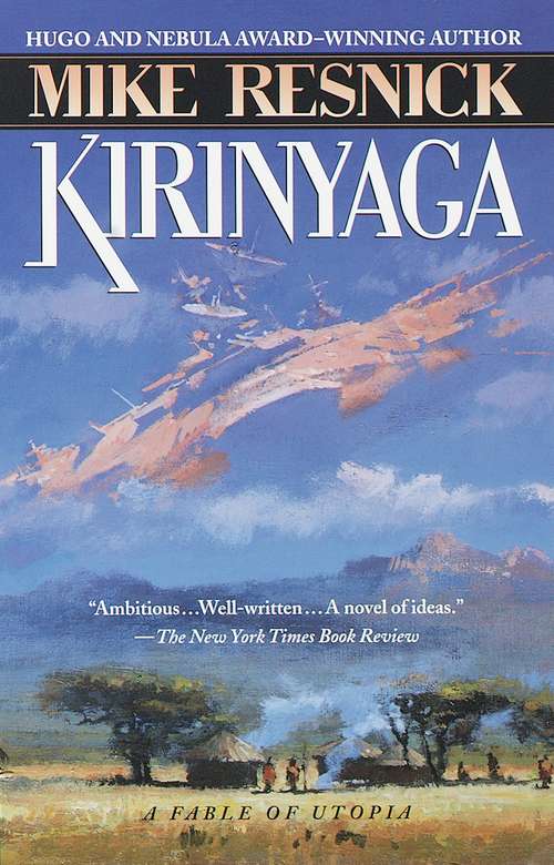 Kirinyaga: A Fable of Utopia (A Fable of Utopia #1)