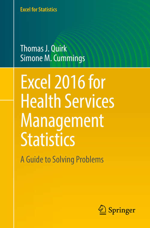 Book cover of Excel 2016 for Health Services Management Statistics