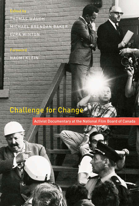 Book cover of Challenge for Change: Activist Documentary at the National Film Board of Canada