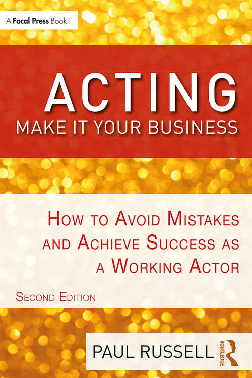Book cover of Acting: How to Avoid Mistakes and Achieve Success as a Working Actor (2)