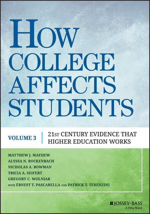 How College Affects Students: 21st Century Evidence that Higher Education Works