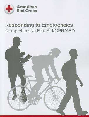 Book cover of First Aid: Responding to Emergency (2012 Rev. #12)