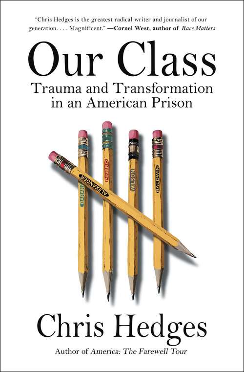Book cover of Our Class: Trauma and Transformation in an American Prison