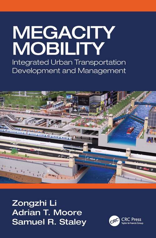Book cover of Megacity Mobility: Integrated Urban Transportation Development and Management