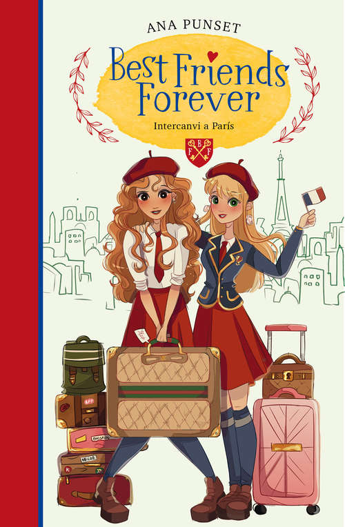 Book cover of Invercanvi a París (Best Friends Forever 3) (Best Friends Forever: Volumen 3)
