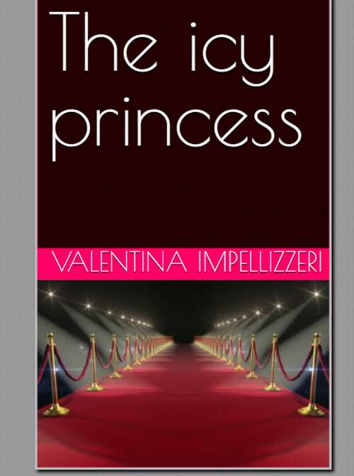Book cover of The icy princess