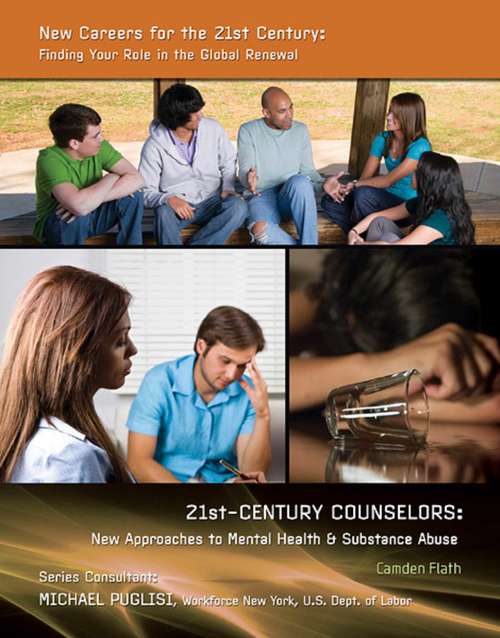 Book cover of 21st-Century Counselors: New Approaches to Mental Health & Substance Abuse