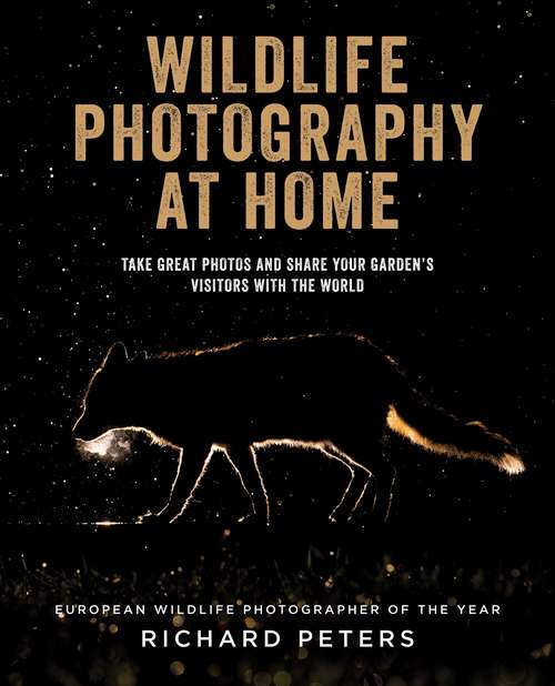 Book cover of Wildlife Photography at Home