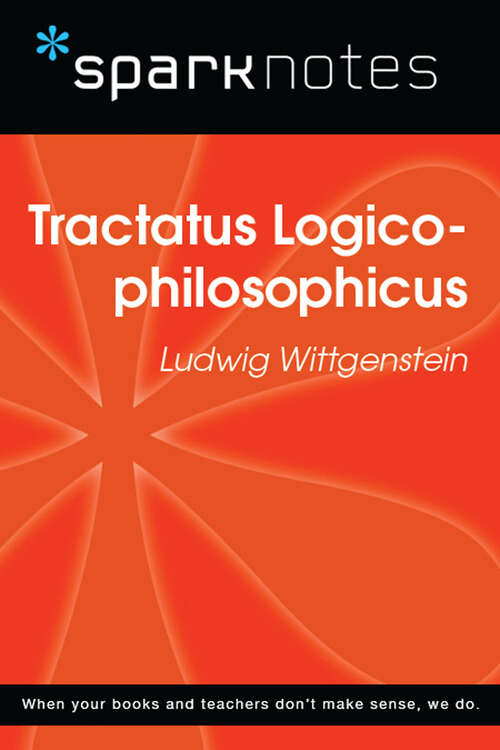 Book cover of Tractatus Logico-philosophicus (SparkNotes Philosophy Guide)