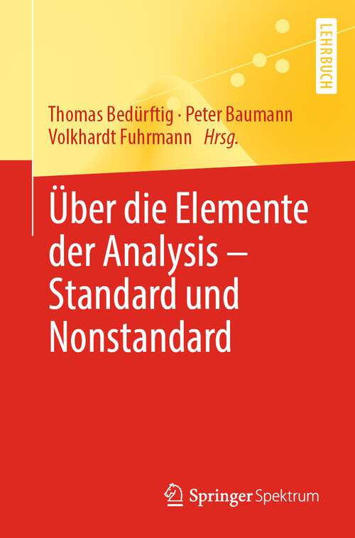 Über die Elemente der Analysis – Standard und Nonstandard