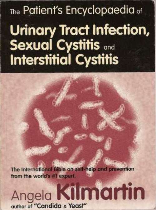 Book cover of The Patient's Encyclopaedia of Urinary Tract Infection, Sexual Cystitis and Interstitial Cystitis