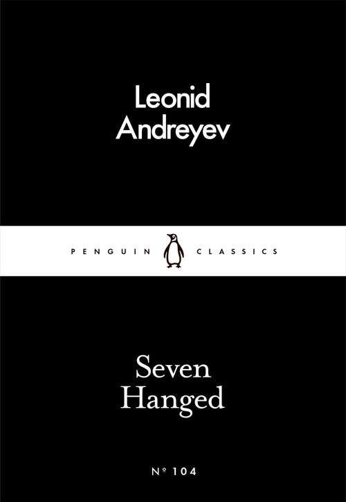 Book cover of Seven Hanged (Penguin Little Black Classics)