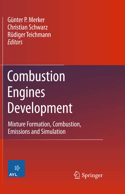 Book cover of Combustion Engines Development: Mixture Formation, Combustion, Emissions and Simulation