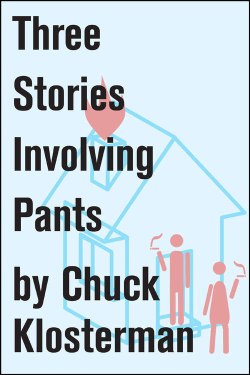 Book cover of Three Stories Involving Pants