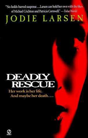 Book cover of Deadly Rescue