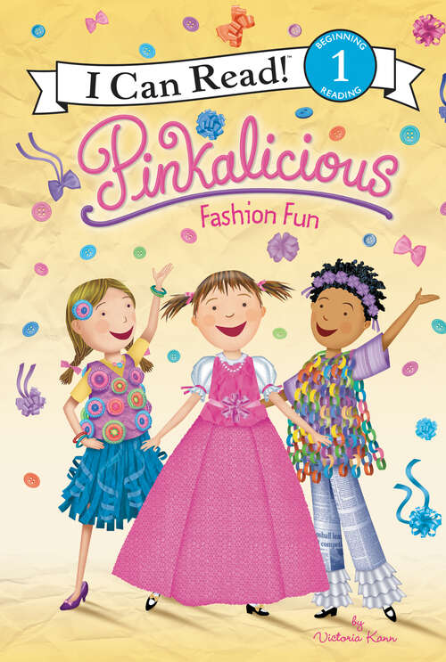 Book cover of Pinkalicious: Fashion Fun (I Can Read Level 1)