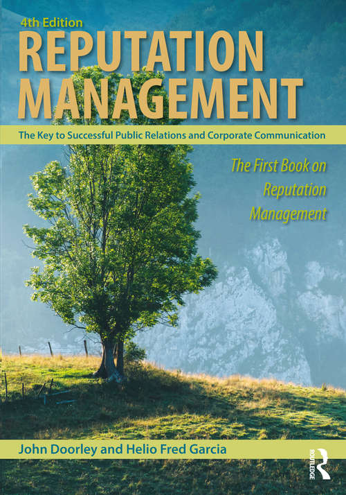 Book cover of Reputation Management: The Key to Successful Public Relations and Corporate Communication (4)