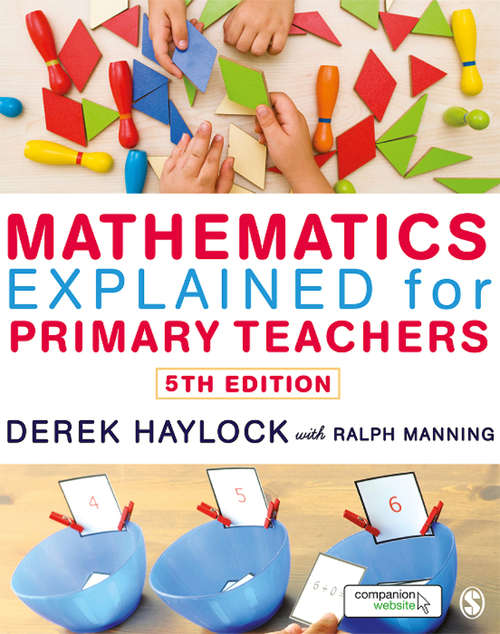Book cover of Mathematics Explained for Primary Teachers (Mathematics Ser.)