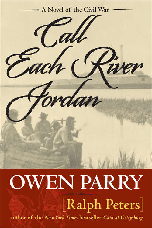 Book cover of Call Each River Jordan (A Novel of the Civil War)