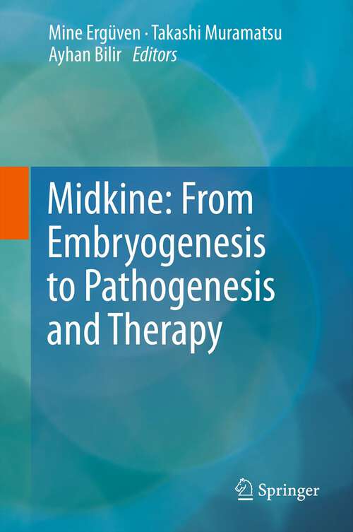 Book cover of Midkine: From Embryogenesis to Pathogenesis and Therapy