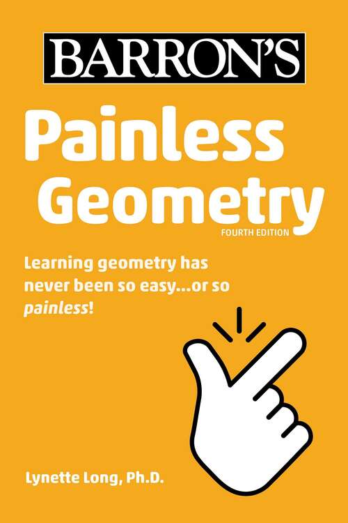 Book cover of Painless Geometry (Fourth Edition) (Barron's Painless)