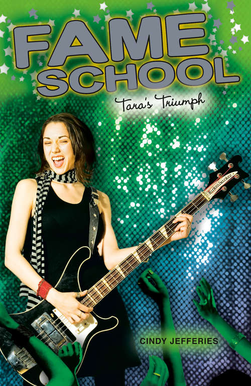 Book cover of Fame School #5 (Tara's Triumph)