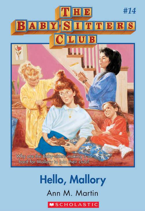 Book cover of The Baby-Sitters Club #14: Hello, Mallory