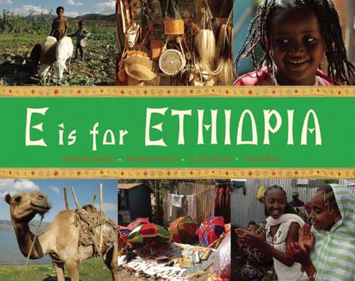 Book cover of E Is For Ethiopia