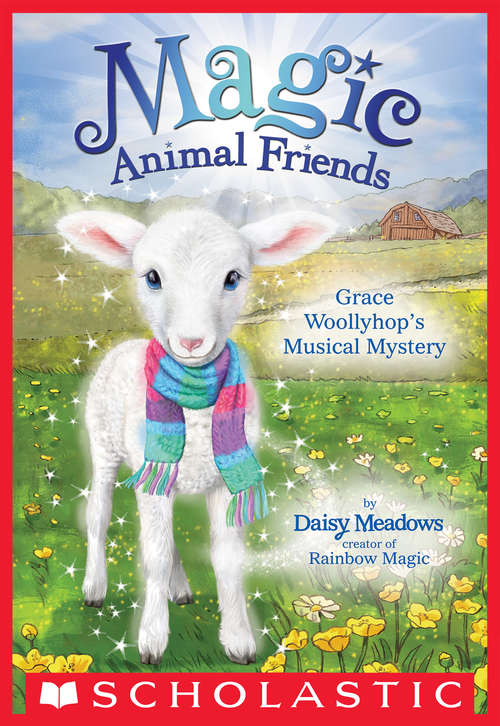 Book cover of Grace Woollyhop's Musical Mystery (Magic Animal Friends #12)