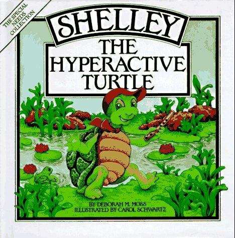 Book cover of Shelley the Hyperactive Turtle