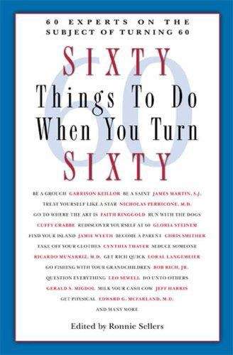 Book cover of Sixty Things to Do When You Turn Sixty