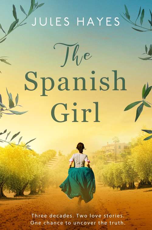 Book cover of The Spanish Girl: A completely gripping and heartbreaking historical novel