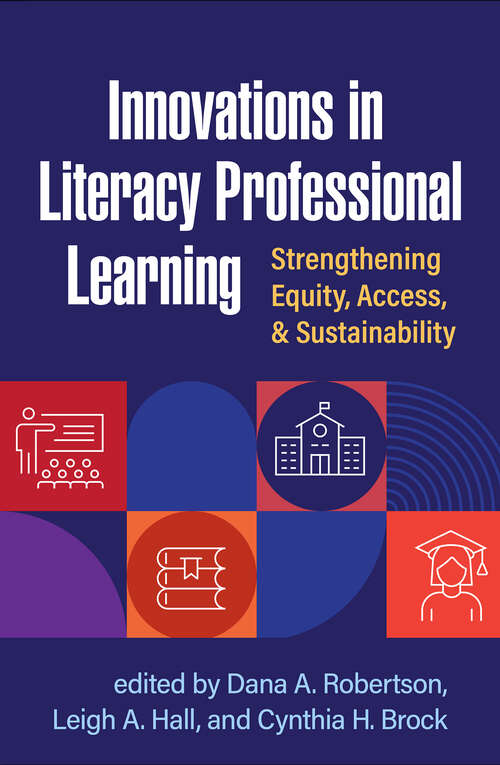 Book cover of Innovations in Literacy Professional Learning: Strengthening Equity, Access, and Sustainability